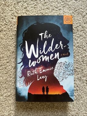 The Wilder Women by Ruth Emmie Lang
